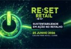 RE:SET Retail debate sustentabilidade no retalho a 25 de junho, em Oeiras