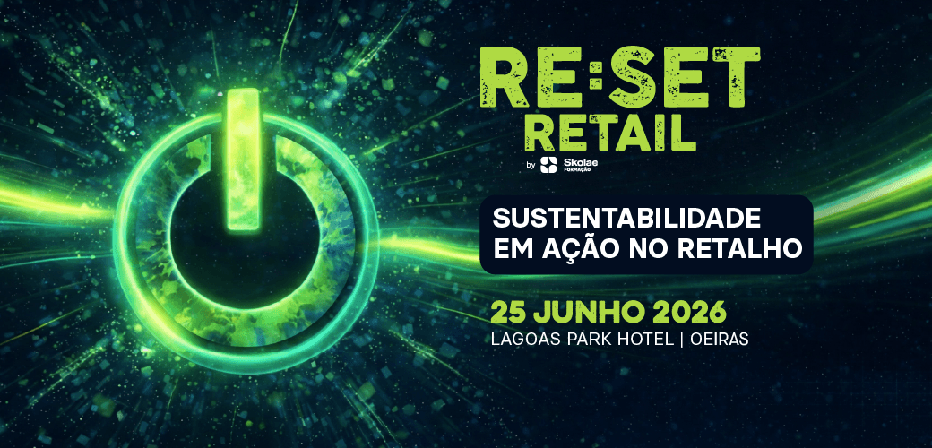 RE:SET Retail debate sustentabilidade no retalho a 25 de junho, em Oeiras