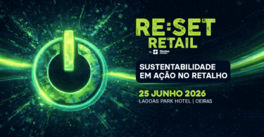 RE:SET Retail debate sustentabilidade no retalho a 25 de junho, em Oeiras