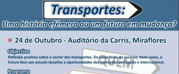 Seminário Transportes: uma história efêmera ou um futuro em mudança?