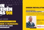 Conferências DH: A ‘Green Revolution’ está em curso
